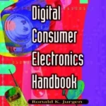 Digital Consumer Electronics Handbook