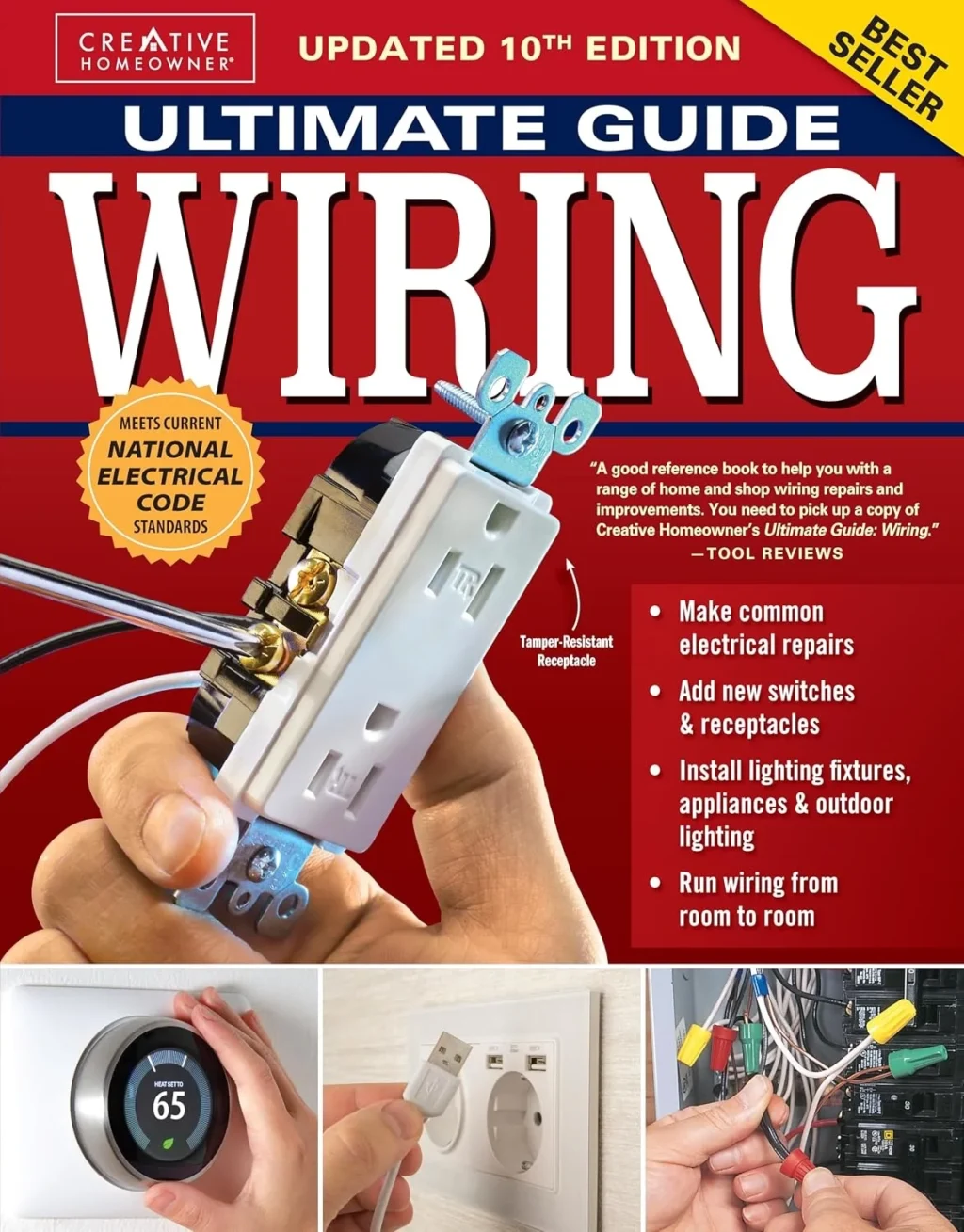 Ultimate Guide Wiring, Updated 10th Edition: Meets Current National Electrical Code Standards (Creative Homeowner) DIY Residential Electrical Installations and Repairs - Diagrams and Step-by-Step